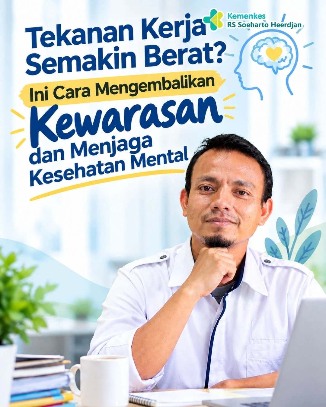 Tekanan Kerja Semakin Berat? Ini Cara Mengembalikan Kewarasan dan Menjaga Kesehatan Mental