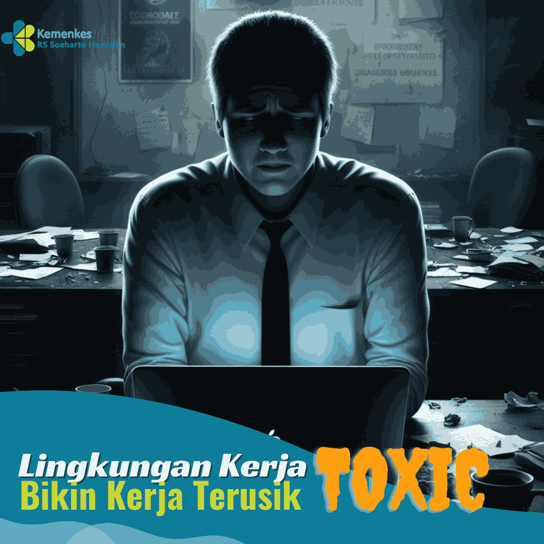 Memahami Lingkungan Kerja Toxic